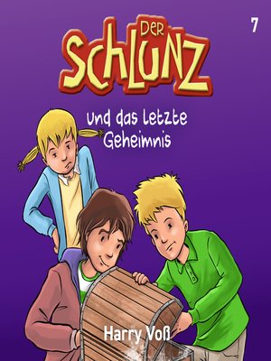 cover image of Der Schlunz und das letzte Geheimnis